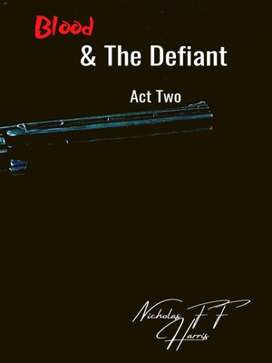 cover image of Blood & the Defiant Act Two